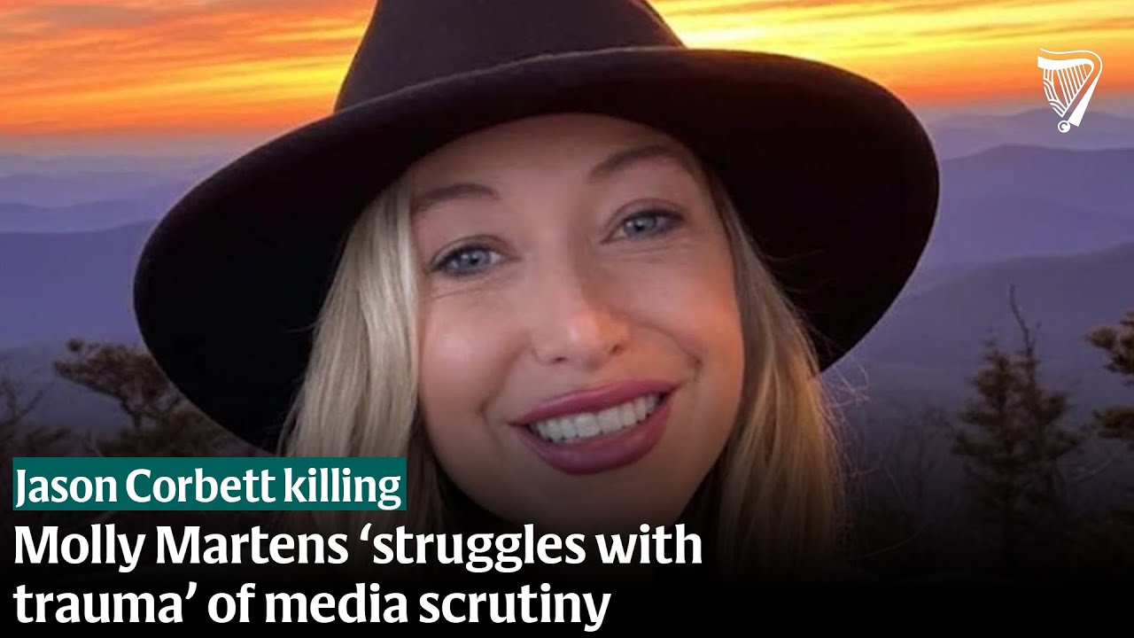 Molly Martens &lsquo;struggles with trauma&rsquo; of media scrutiny over Jason Corbett killing
