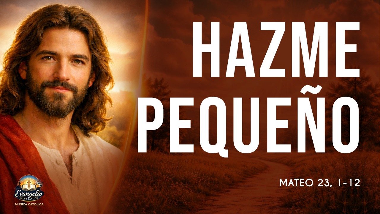 “El Más Pequeño Será Grande”🙏    ✝️  Mateo 23, 1-12