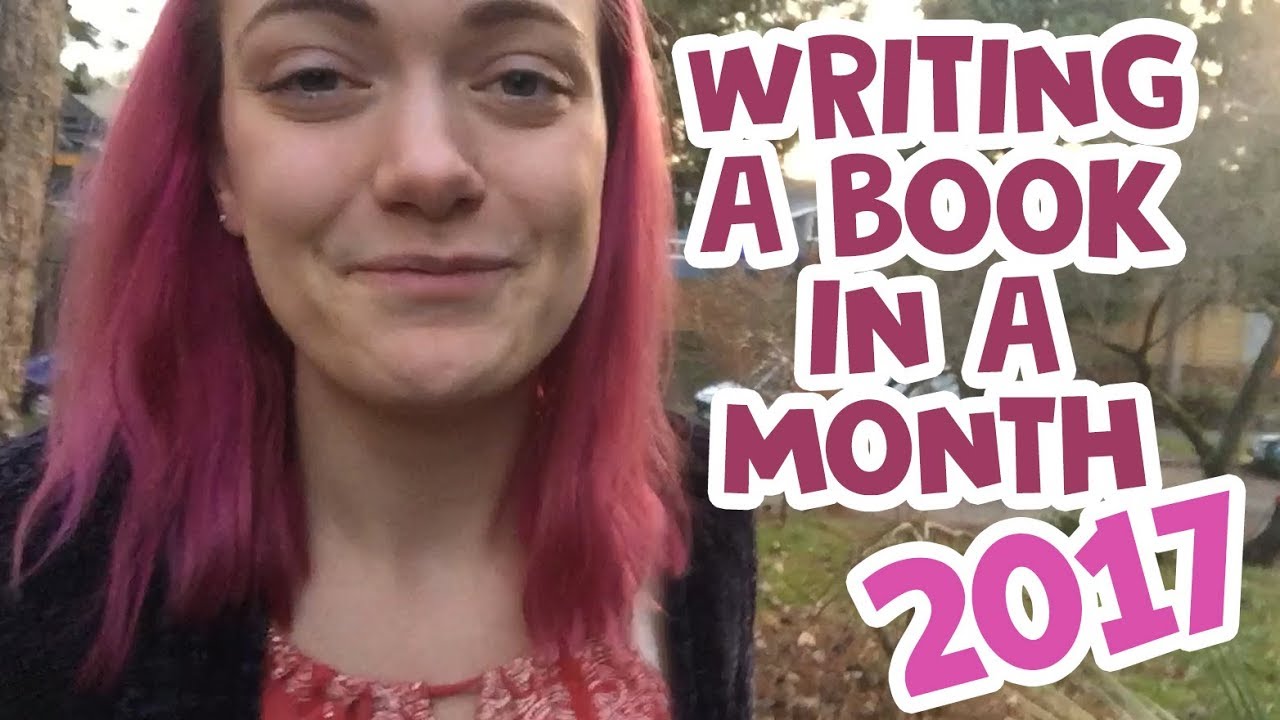 Writing a Book in a Month (2017)