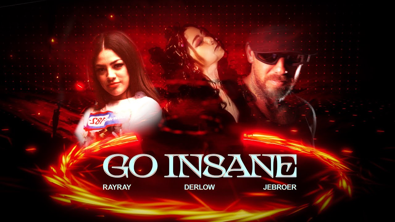 RayRay & Derlow - Go Insane (feat. Jebroer) [Official Music Video]