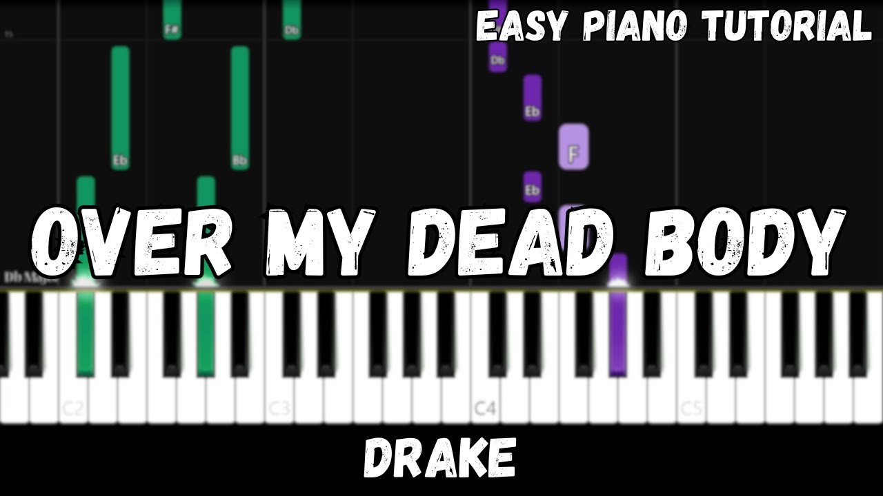 Drake - Over My Dead Body (Easy Piano Tutorial)