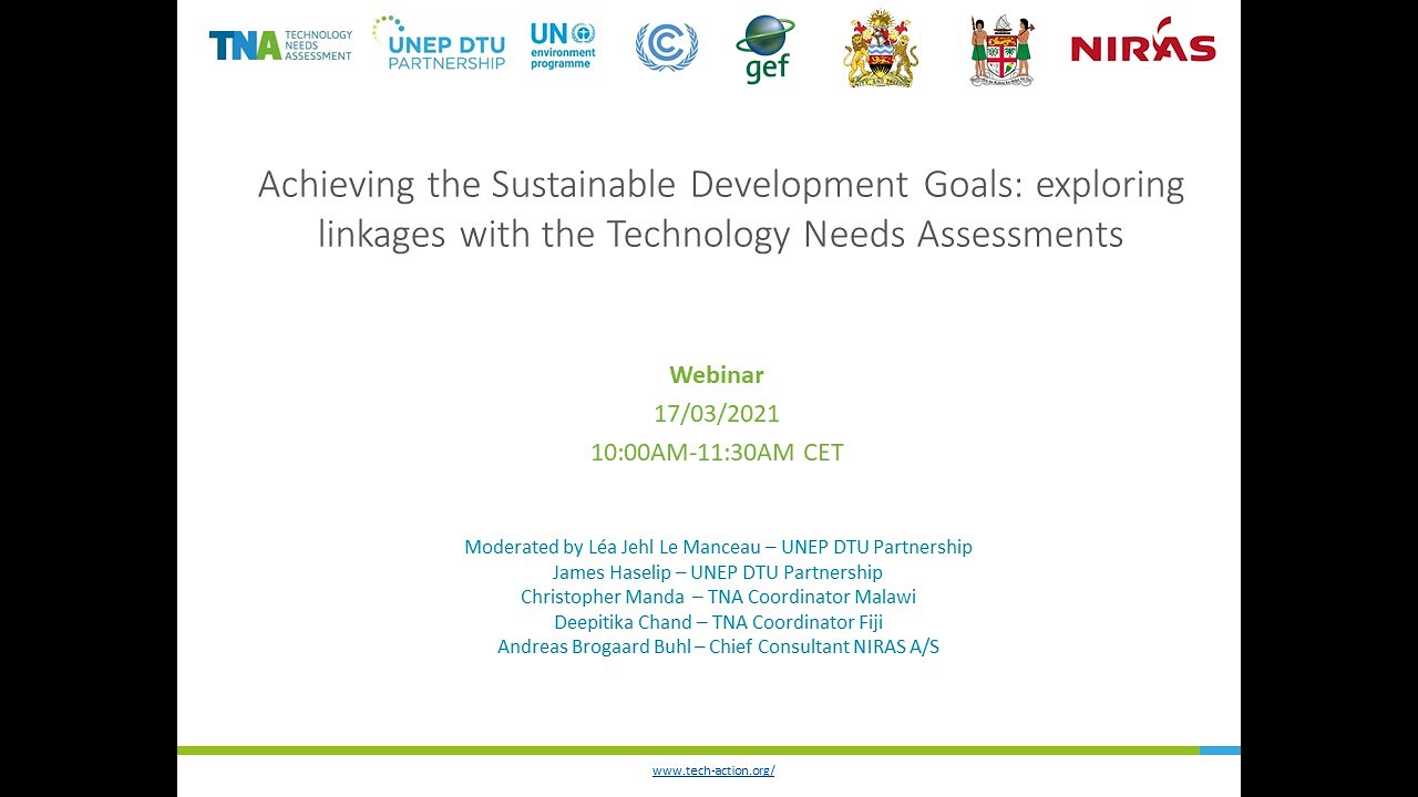 Achieving the Sustainable Development Goals:exploring linkages with the Technology Needs Assessments