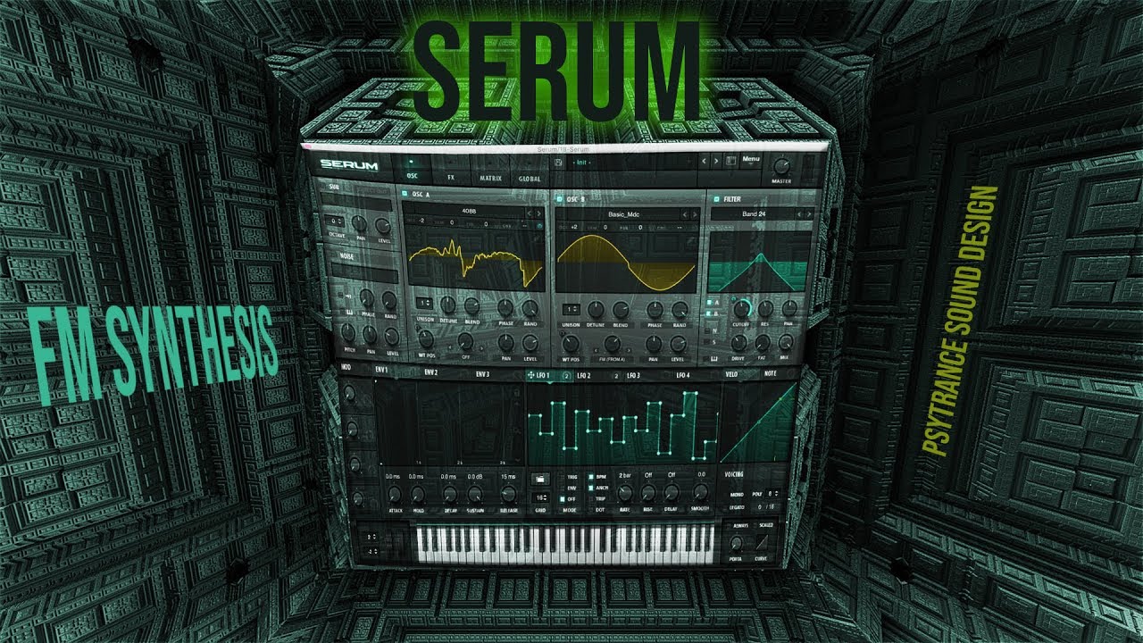 Tutorial - SERUM - FM Synthesis # 2 - Ableton live Psytrance
