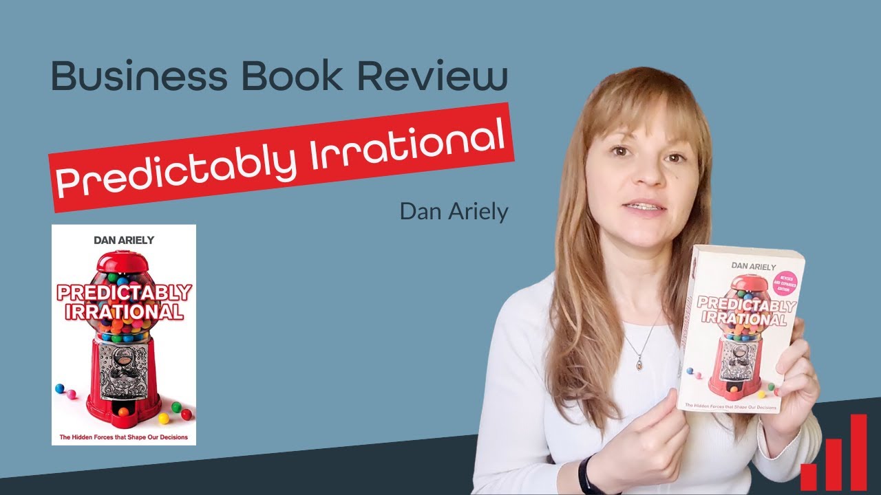 Predictably Irrational by Dan Ariely Book Review