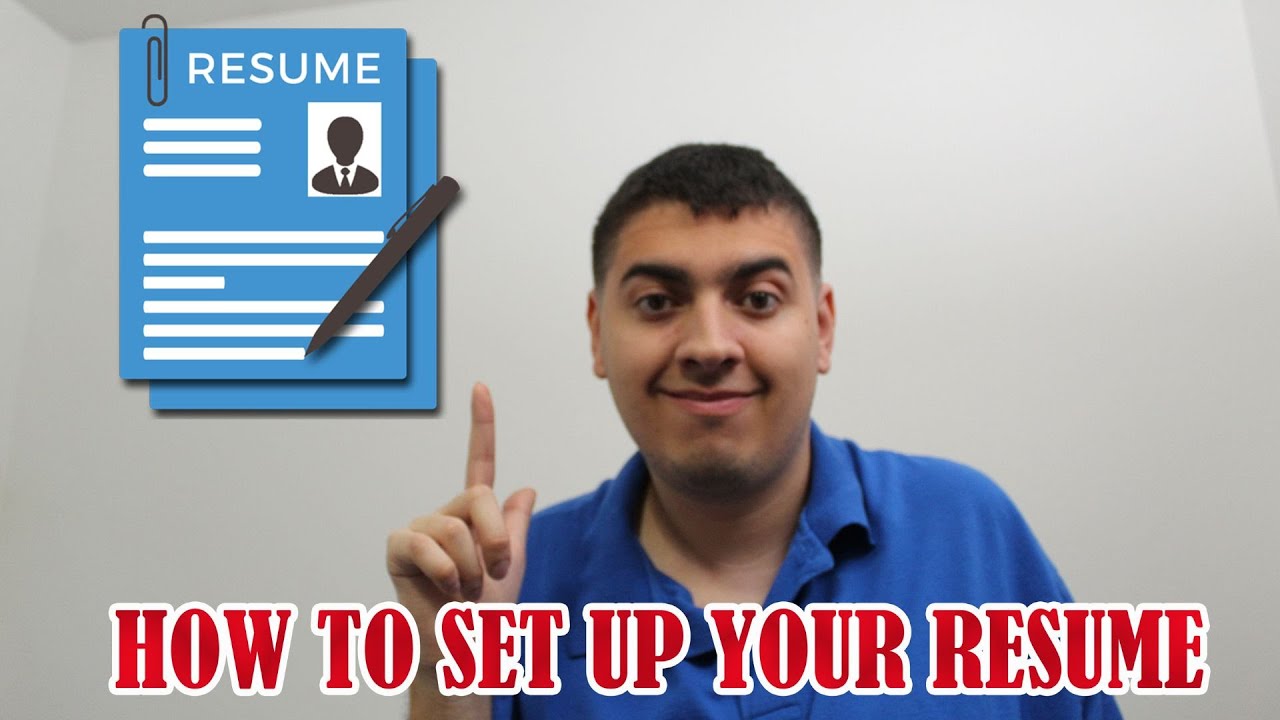 How To Set Up your Resume