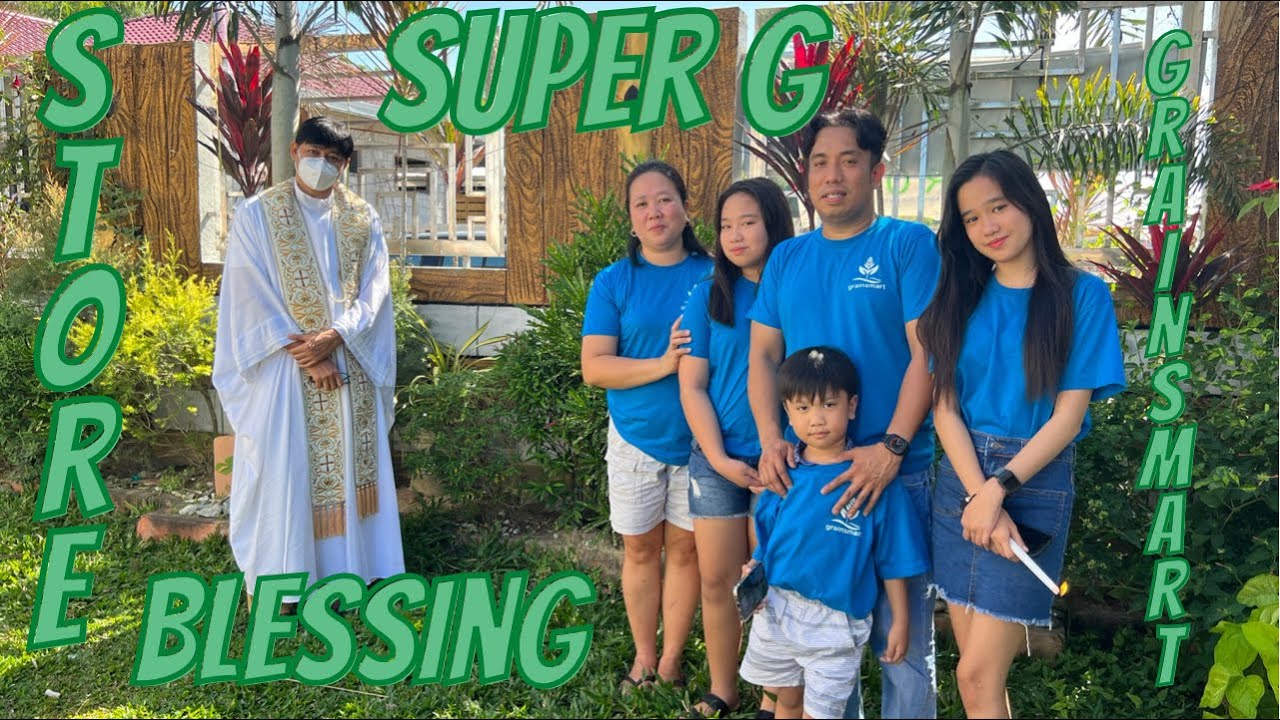 SuperG Grainsmart Store Blessing