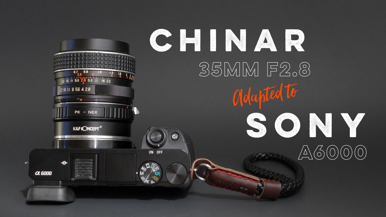 Объектив Chinar 35mm f2.8, адаптированный к Sony A6000