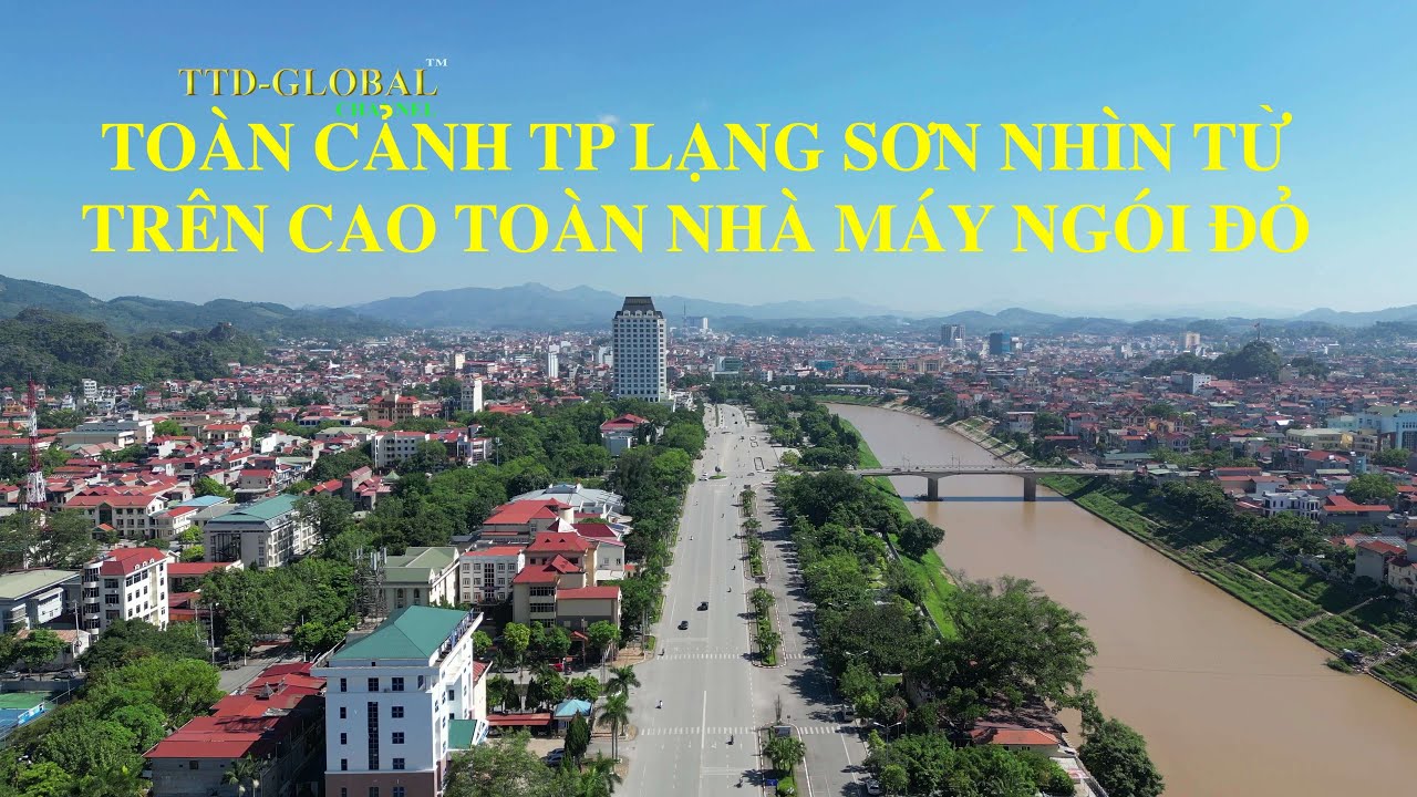 TP Lạng sơn nhìn từ trên cao