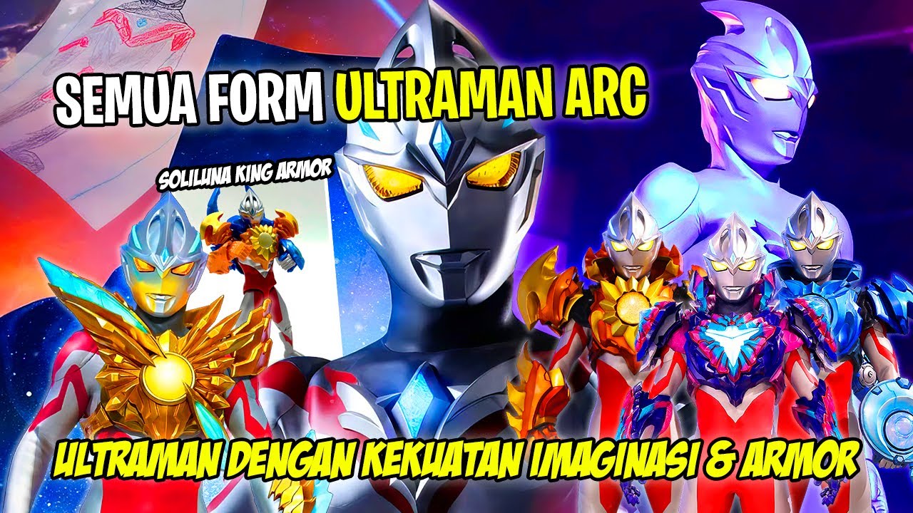 ARC ARMORS !! ADA ARMOR DARI STAGE SHOW & MAINAN JUGA !! - Bahas Semua Form Ultraman Arc Indonesia