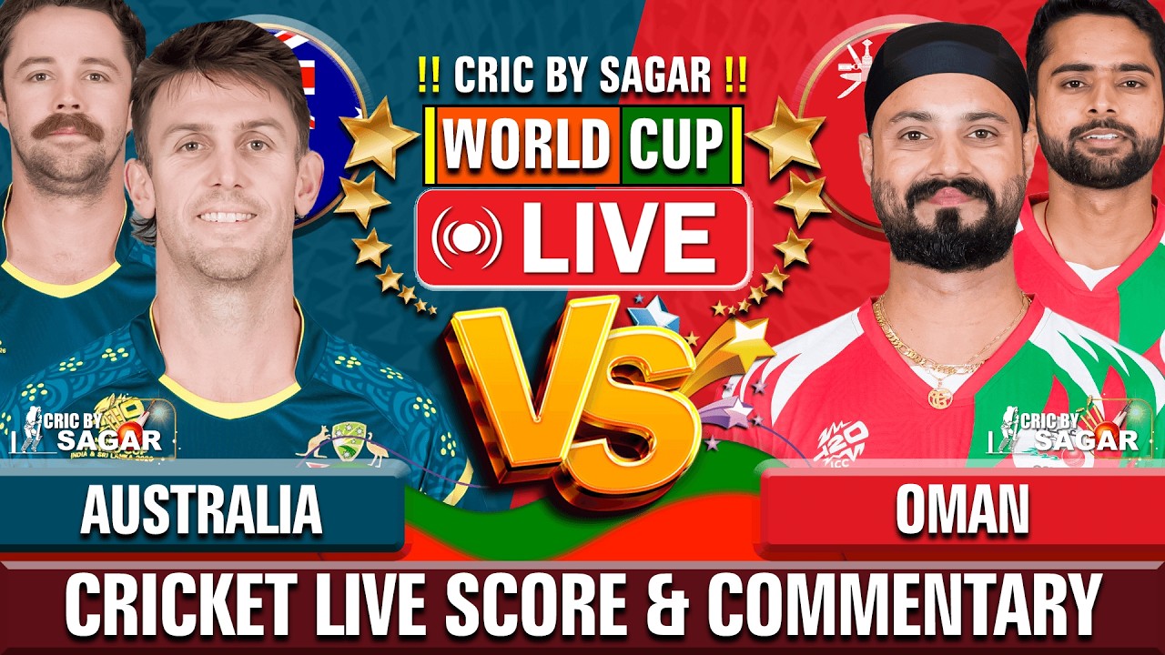 Australia vs Oman | AUS vs OMN | Cricket Live Score & Commentary