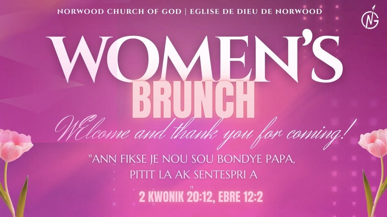 Women's Ministry Conference | Brunch | 2/14/26 | Eglise De DIeu De Norwood | NCOG