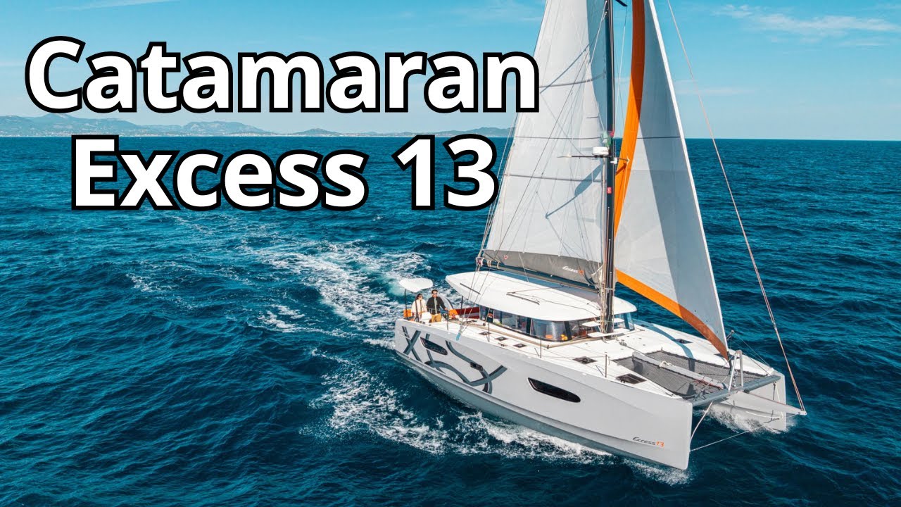 Catamaran Excess 13 : test w Port Ginesta. Family Cruiser od 315 000 euro