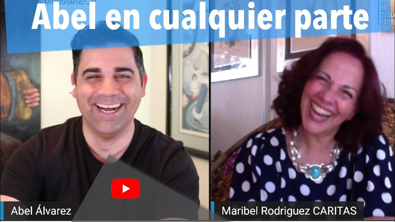 Actriz Maribel Rodríguez (Caritas) (1ra parte) Abel en cualquier parte