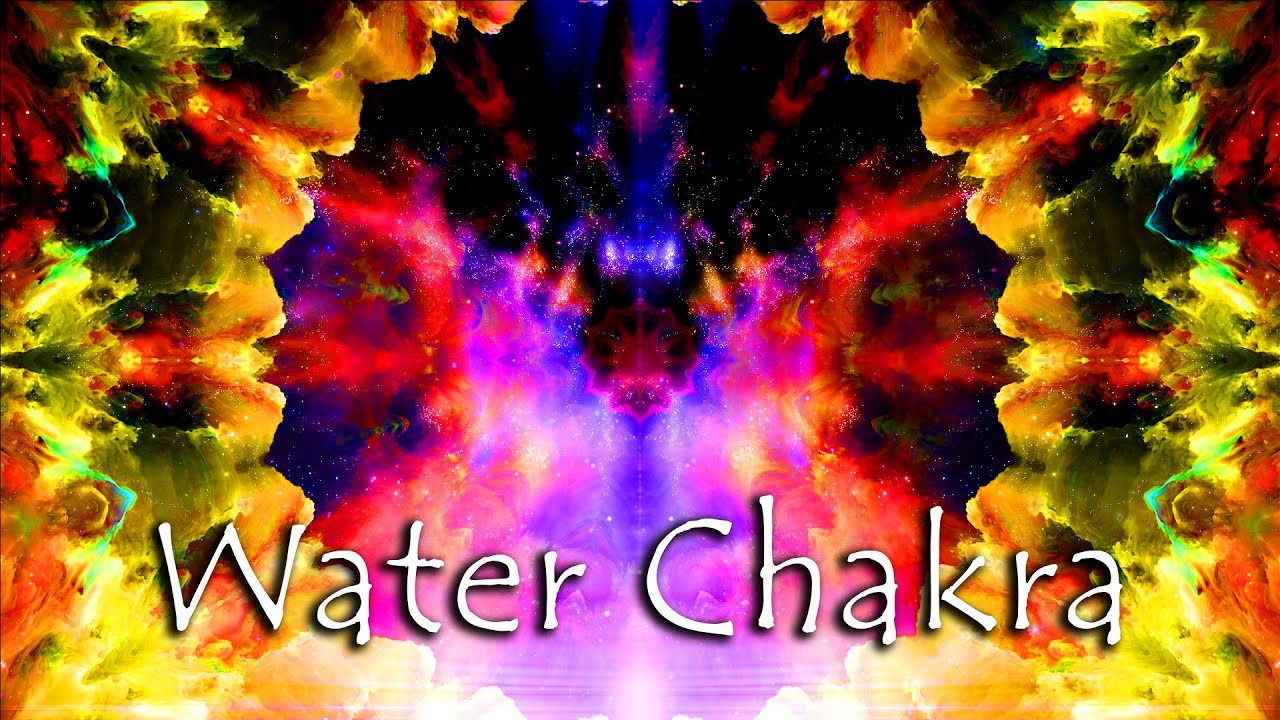 WATER CHAKRA – Reactivation, Reprogramming, Healing, Awakening, Balancing and Tuning ALL Chakras