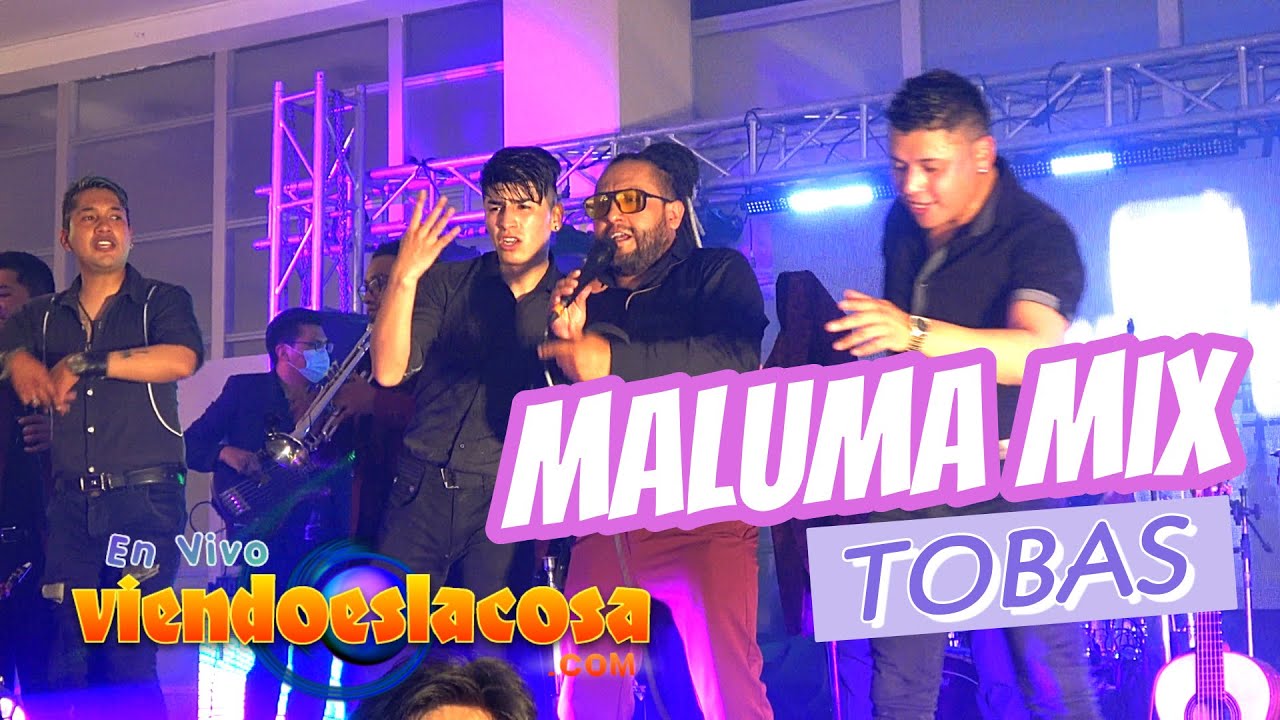 Doble Via Tobas - Mix MALUMA (Corazón, Felices los 4) ¡En VIVO! - VIENDO ES LA COSA 2022