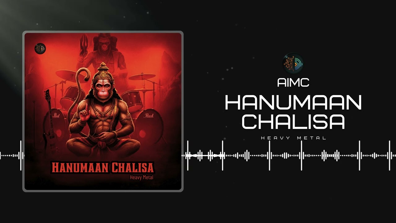 Hanumaan Chalisa - AIMC - Heavy Metal