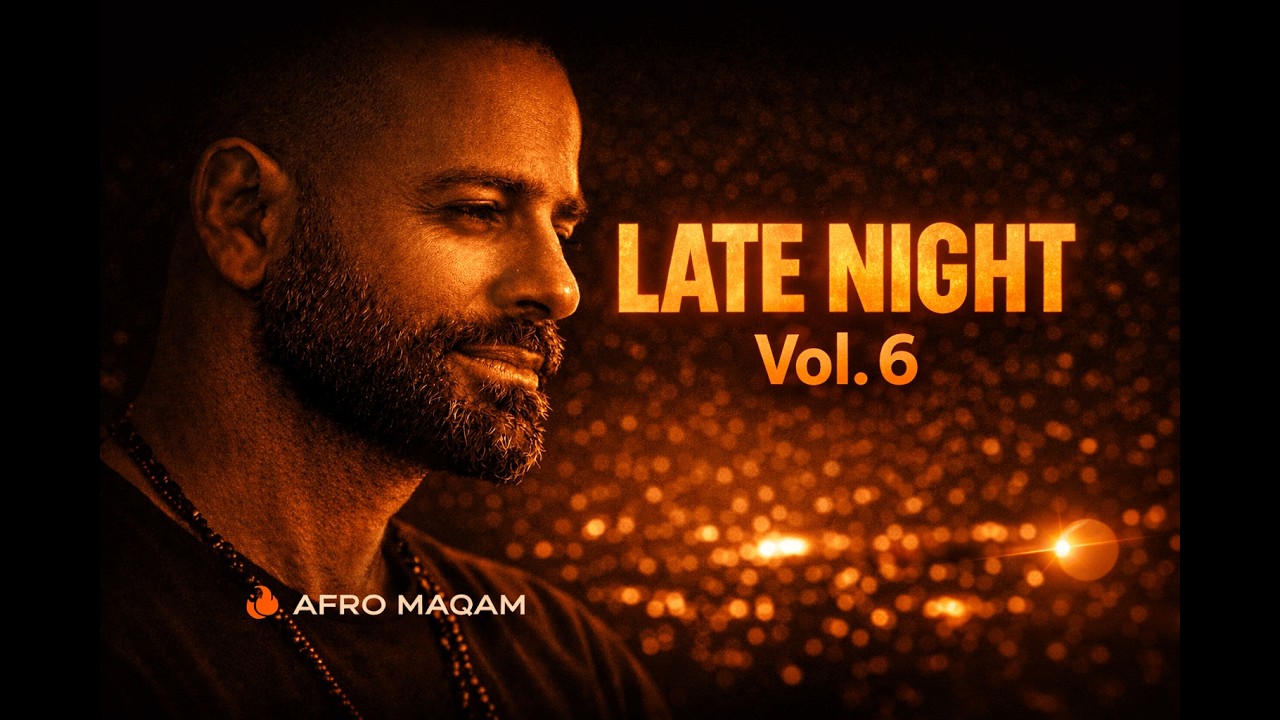 Deep Afro House 2026 – Late Night Vol. 6 | Hypnotic Afro Anatolian House