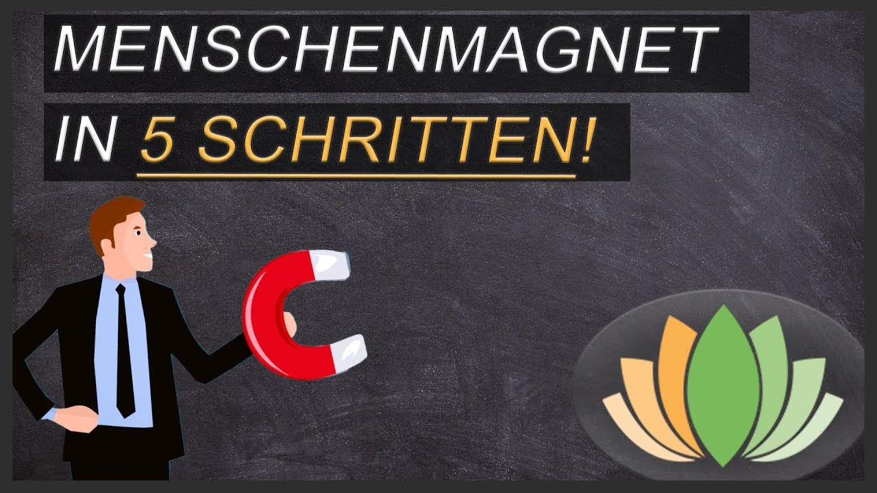 In 5 Schritten zum Menschenmagneten: Gleichgesinnte Freunde finden und tiefe Verbindungen aufbauen