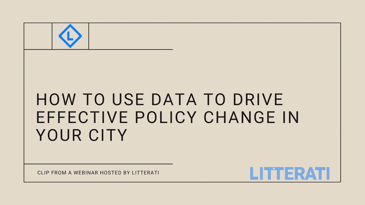 How A City Can Create Data Driven Policy Changes