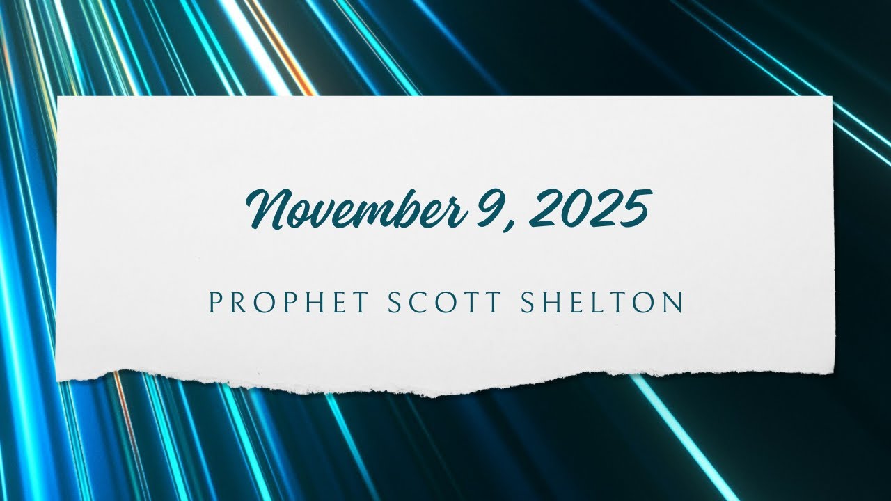 Prophet Scott Shelton  11.09.25