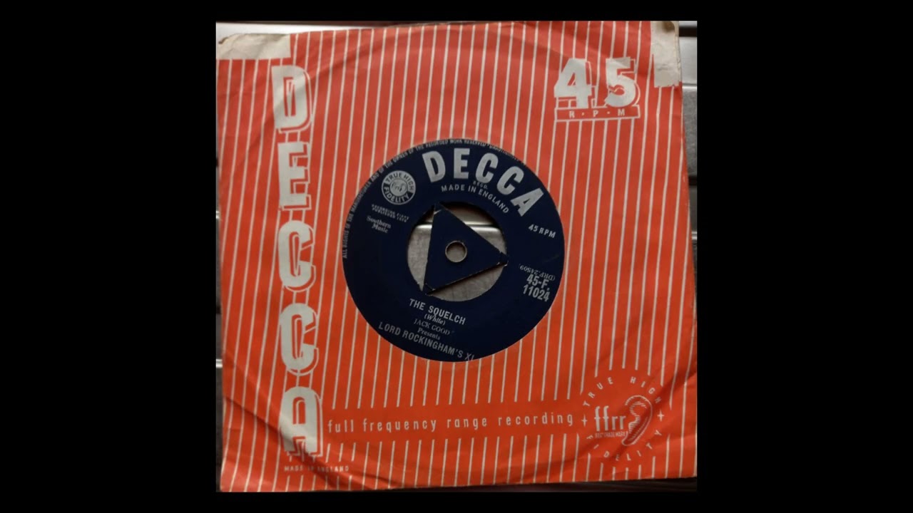 Lord Rockingham&rsquo;s XI - The Squelch (1958 Decca 45-F.11024 a-side) Vinyl rip