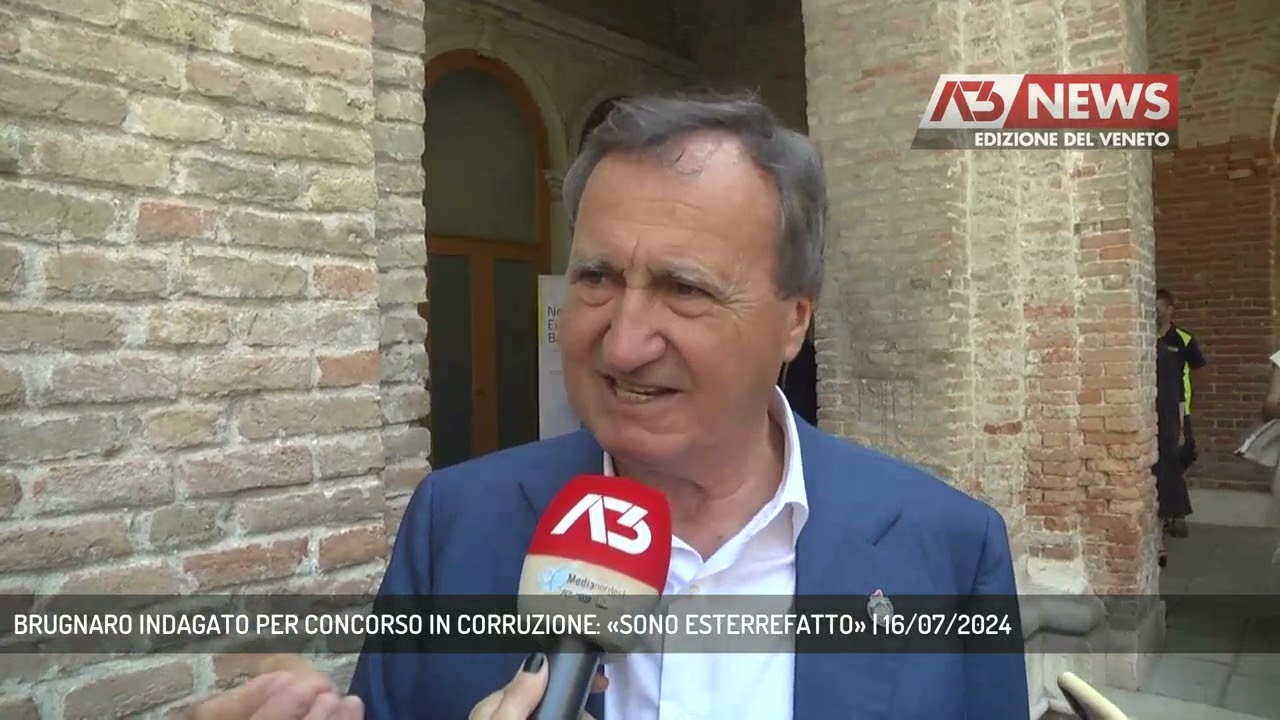 BRUGNARO INDAGATO PER CONCORSO IN CORRUZIONE: «SONO ESTERREFATTO» | 16/07/2024