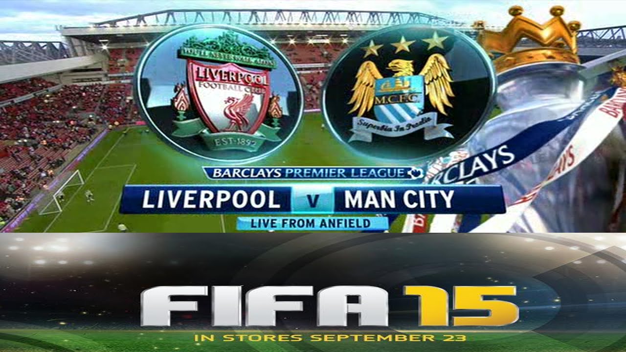 قيم بلاي فيفا 15 ليفربول vs مانشستر سيتي !!