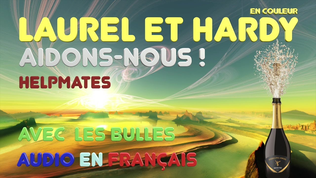 Laurel et Hardy HD : Aidons-nous ! Helpmates