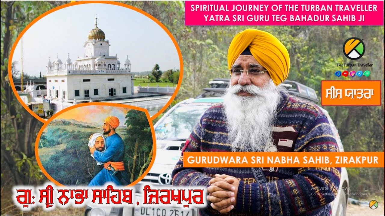 EP-3 | SIS YATRA | Gurudwara Sri Nabha Sahib, Zirakpur, Mohali, Punjab