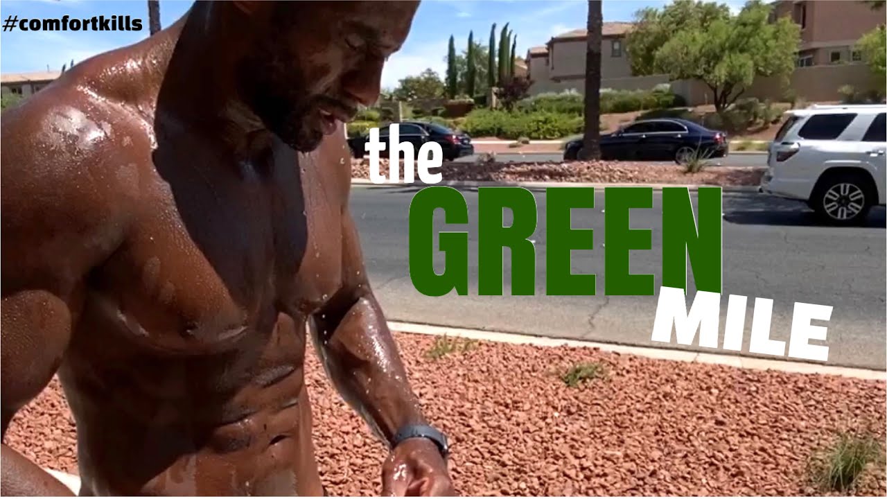The Green Mile | 1,440 Lunges !