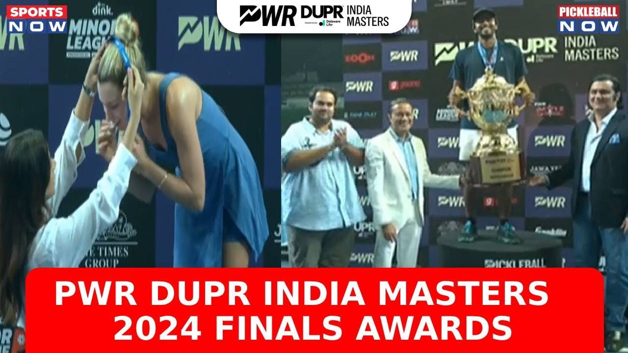 Historic Day For Indian Pickleball | PWR DUPR India Masters 2024 Concludes With Final Winners Awards