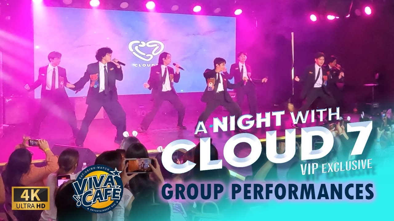A Night with CLOUD 7 - VIP Exclusive Event (Part 1 -Group Performances) Viva Cafe