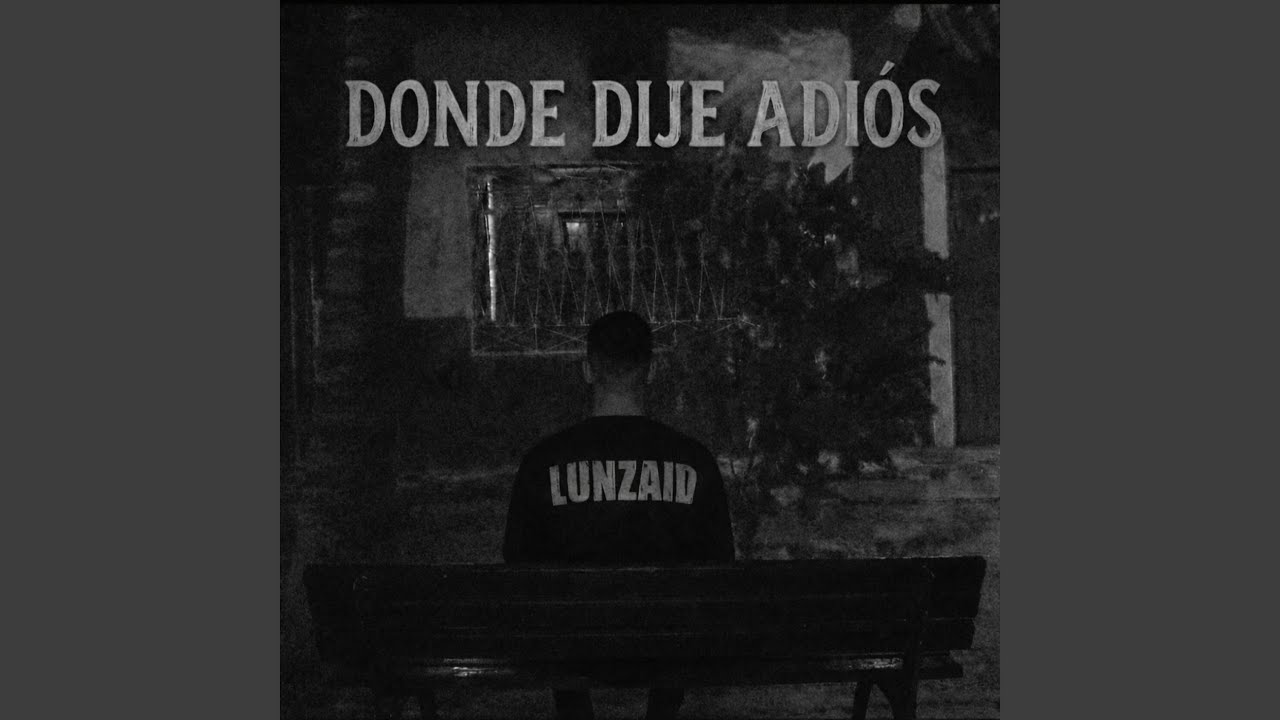 Donde Dije Adiós
