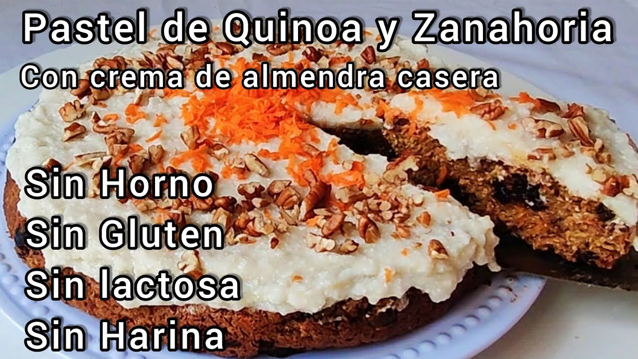 Pastel de Quinoa y Zanahoria Sin Horno/ Sin Gluten/Sin Lactosa/ Sin Harina