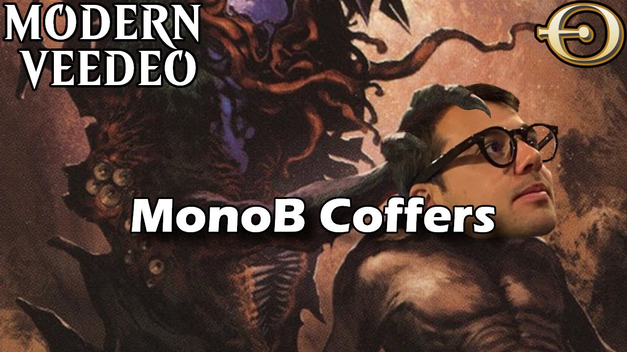 MonoB Coffers: Testing for RC Ghent | Modern | MTGO