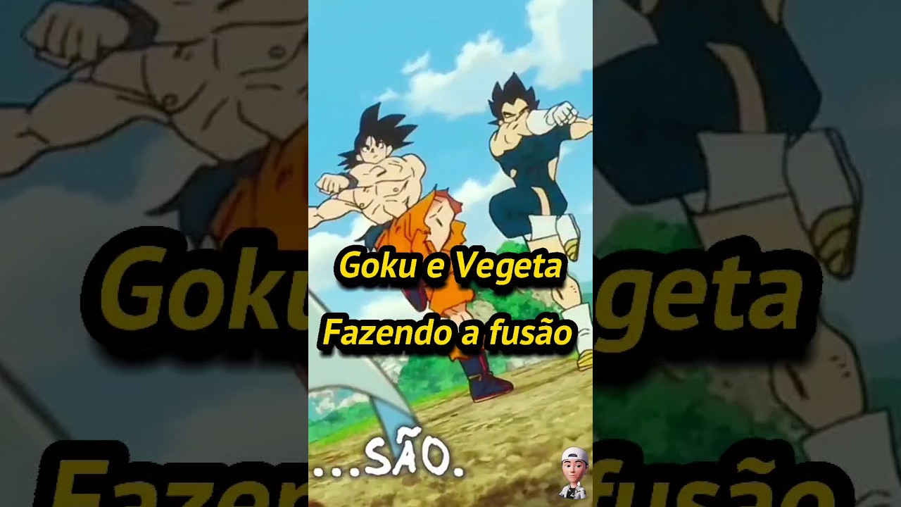 Goku e Vegeta fazendo a fus&atilde;o   #dragonball #goku #shortvideo #shorts