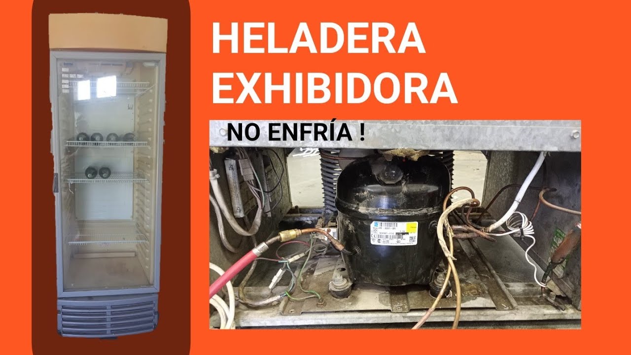 heladera exhibidora! no es solo cargar gas !