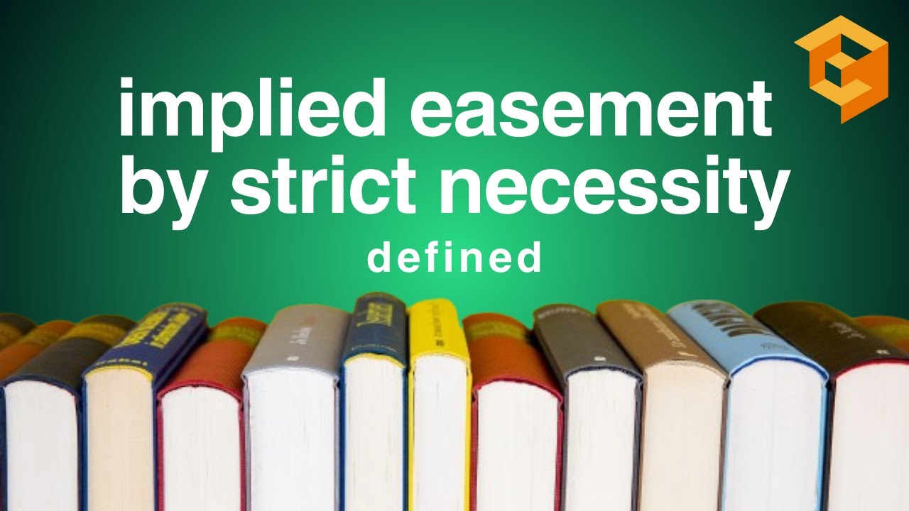 Implied Easement by Necessity | Defined (Property Definitions for Law School and Bar Exam Prep)