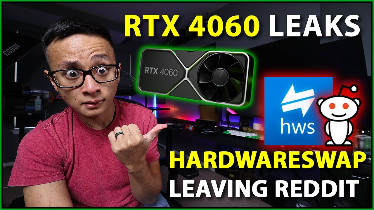 🟢 RTX 4060 Performance Leaks, Hardwareswap Leaves Reddit, and More!