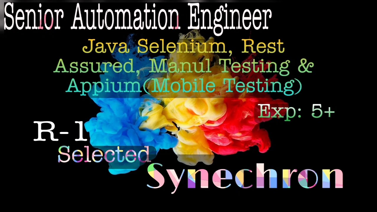 SYNECHRON,Java Automation Real Time Interview| 5+ yrs exp| Selenium, Rest Assured, Appium | Selected