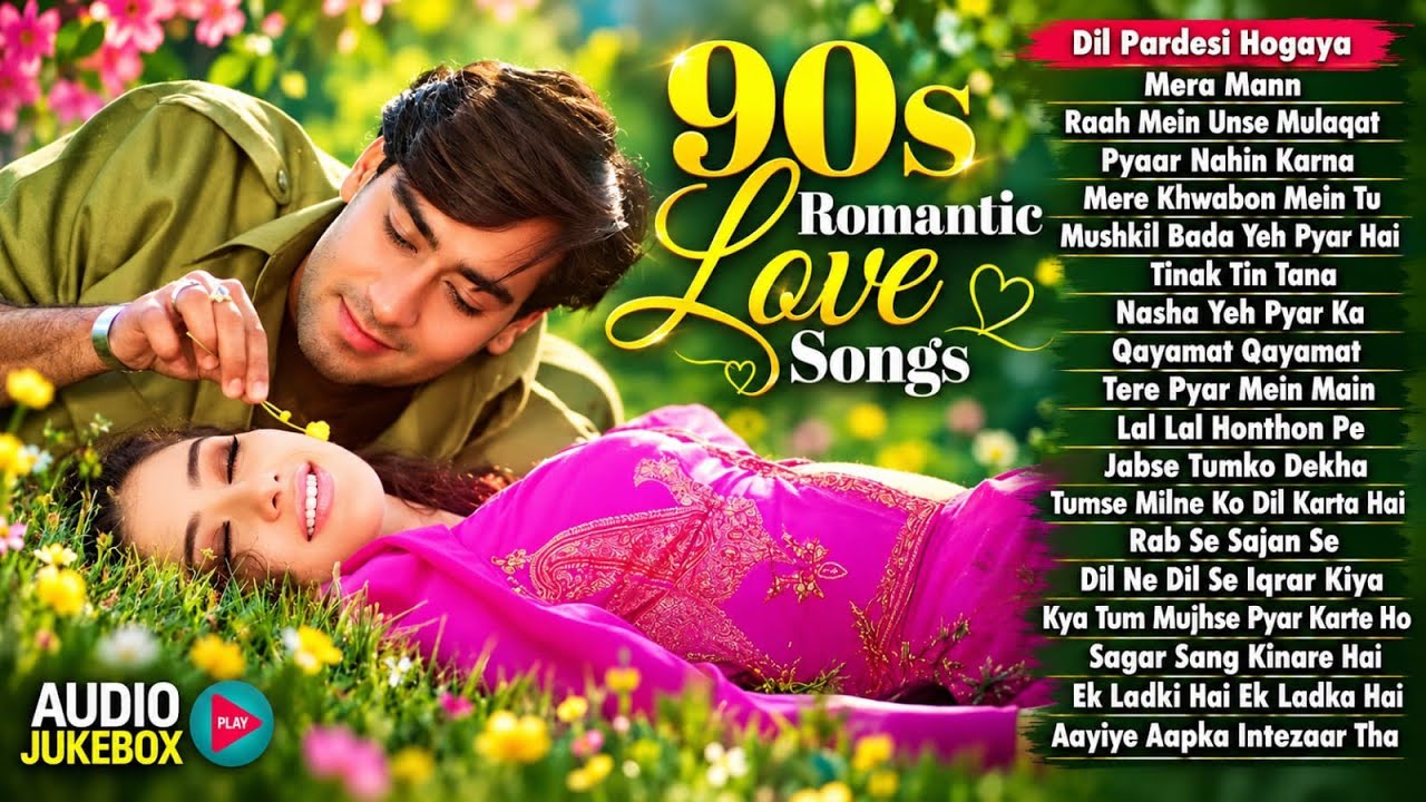90&rsquo;S Old Hindi Songs💗 90s Love Song💛Udit Narayan, Alka Yagnik, Kumar Sanu, Sonu Nigam songs Hindi