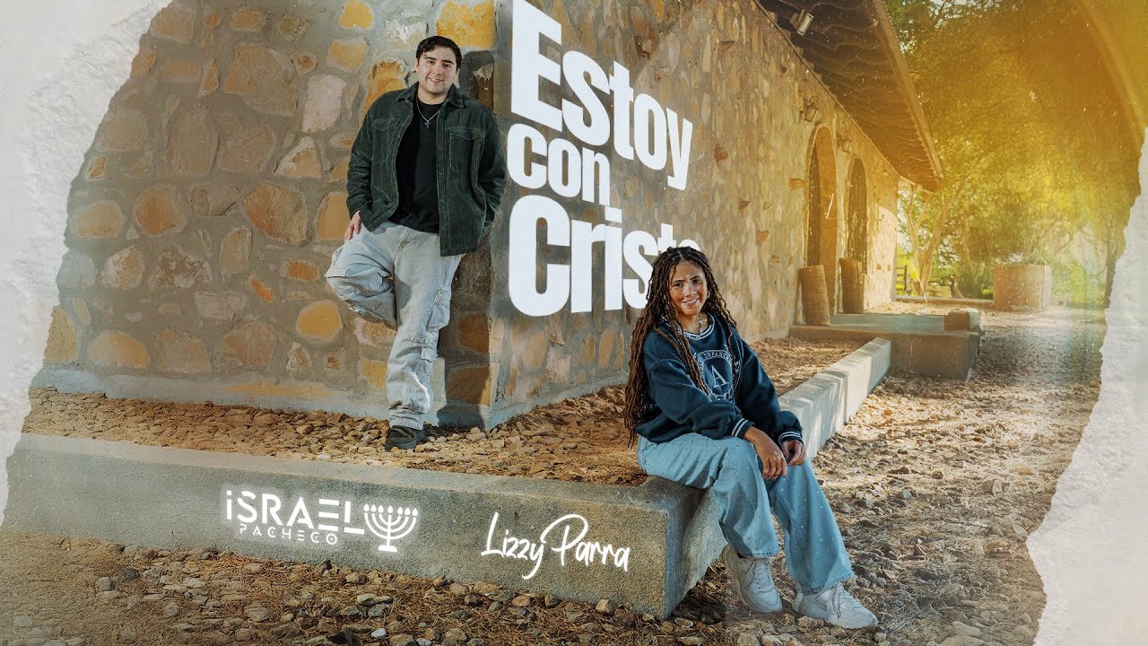 ESTOY CON CRISTO | Israel Pacheco 🕎 @lizzyparraofficial  🙌😎