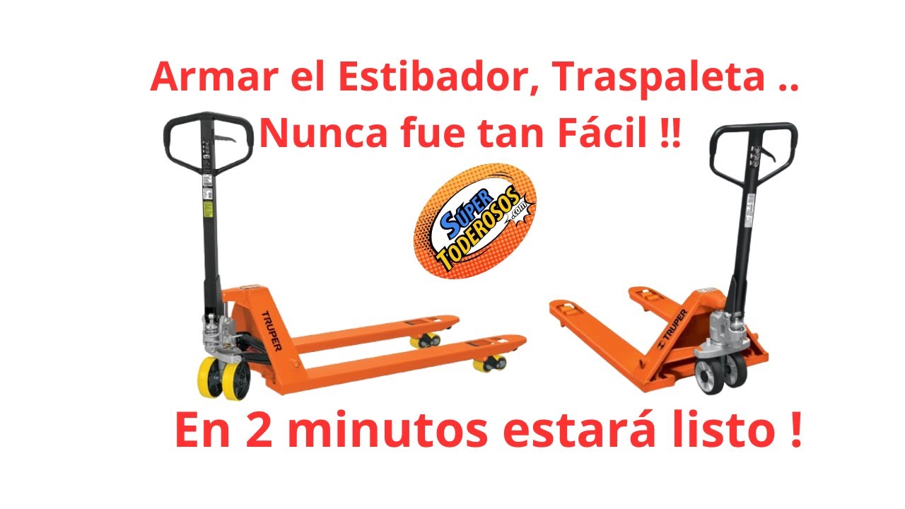 Como armar, ensamblar, Estibador, Traspaleta o Montacarga Hidráulico manual.