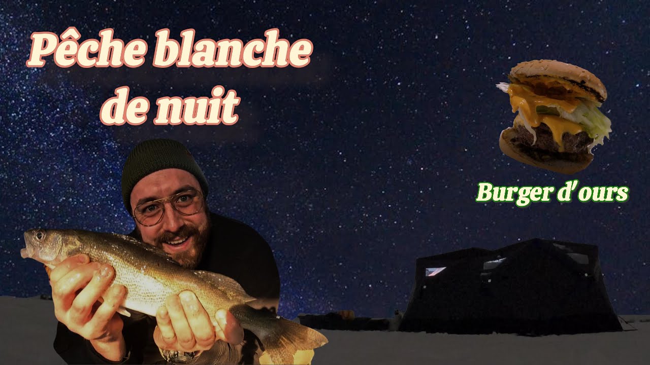 Nuit de pêche sur le fleuve ( énormes esturgeons et burger d'ours )