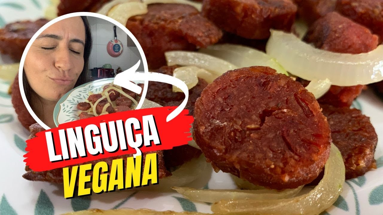 Como fazer a Melhor LINGUIÇA VEGANA  - saudável e saborosa - Sem Glúten - FLAMBÔ
