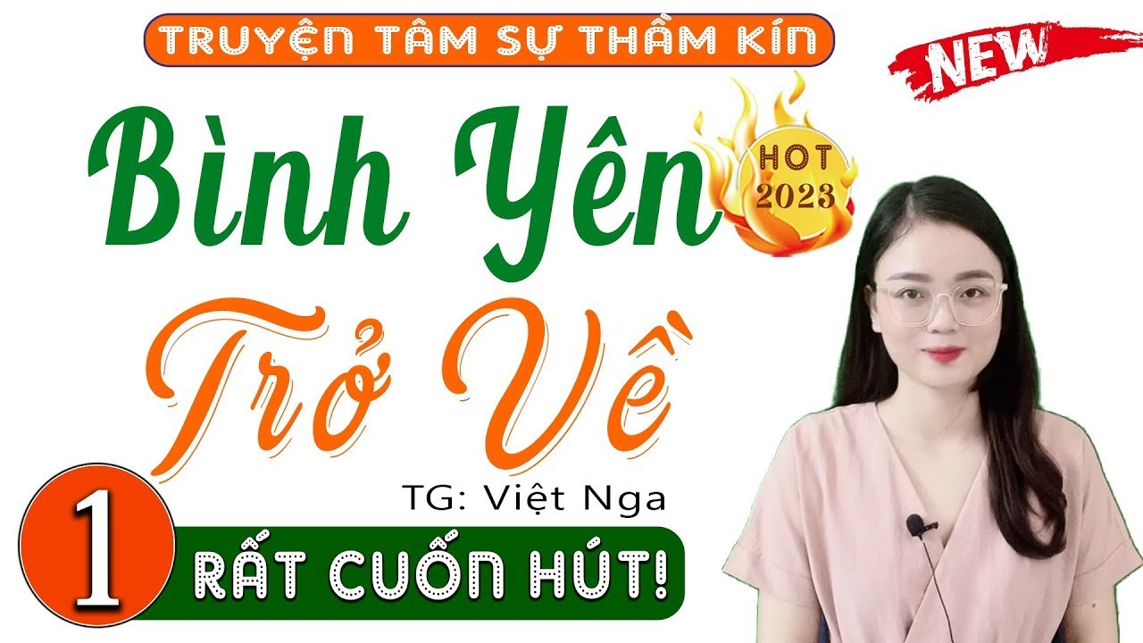 Truyện thực tế nông thôn việt nam 2026 - BÌNH YÊN TRỞ VỀ - 10 Phút nghe truyện ngắn - [Tuyệt Phẩm]