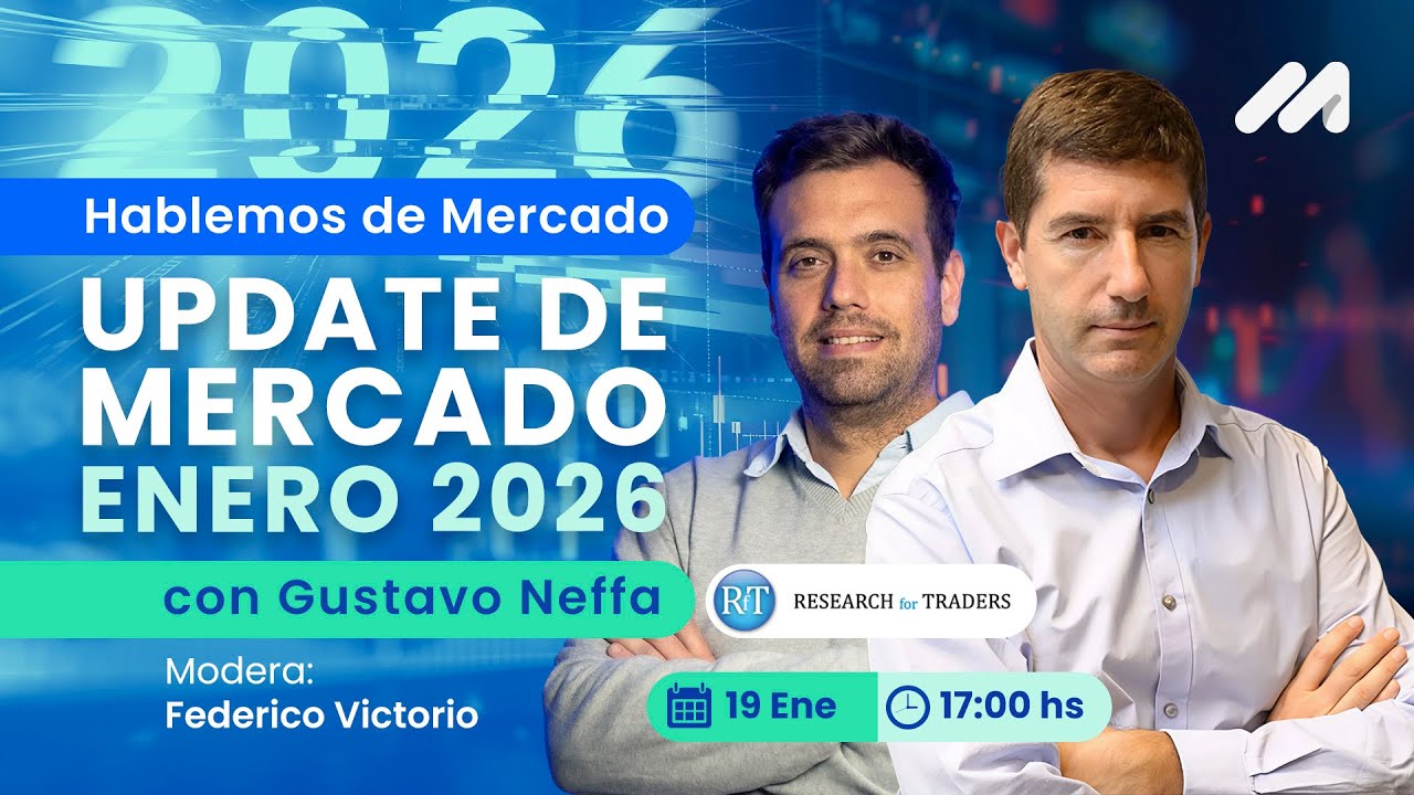 Nuevo Update de Mercado Enero 2026 con Gustavo Neffa (Research for traders)