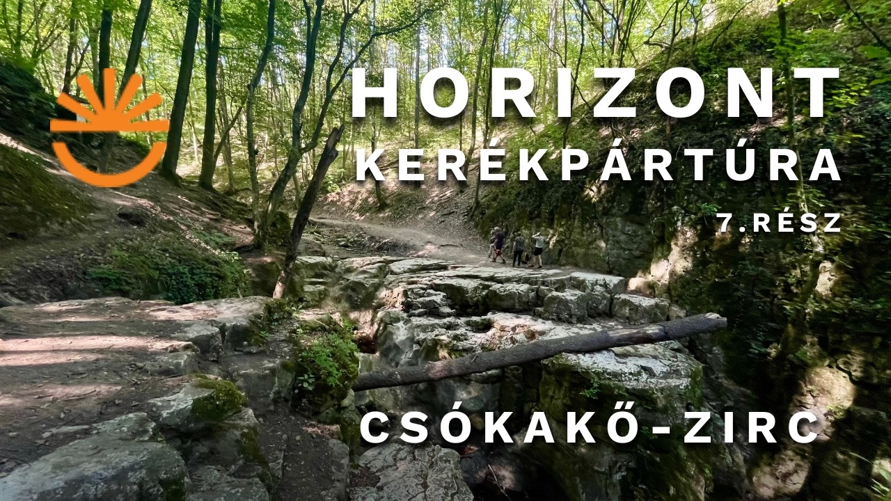 Horizont kerékpártúra 7.  rész Csókakő - Zirc