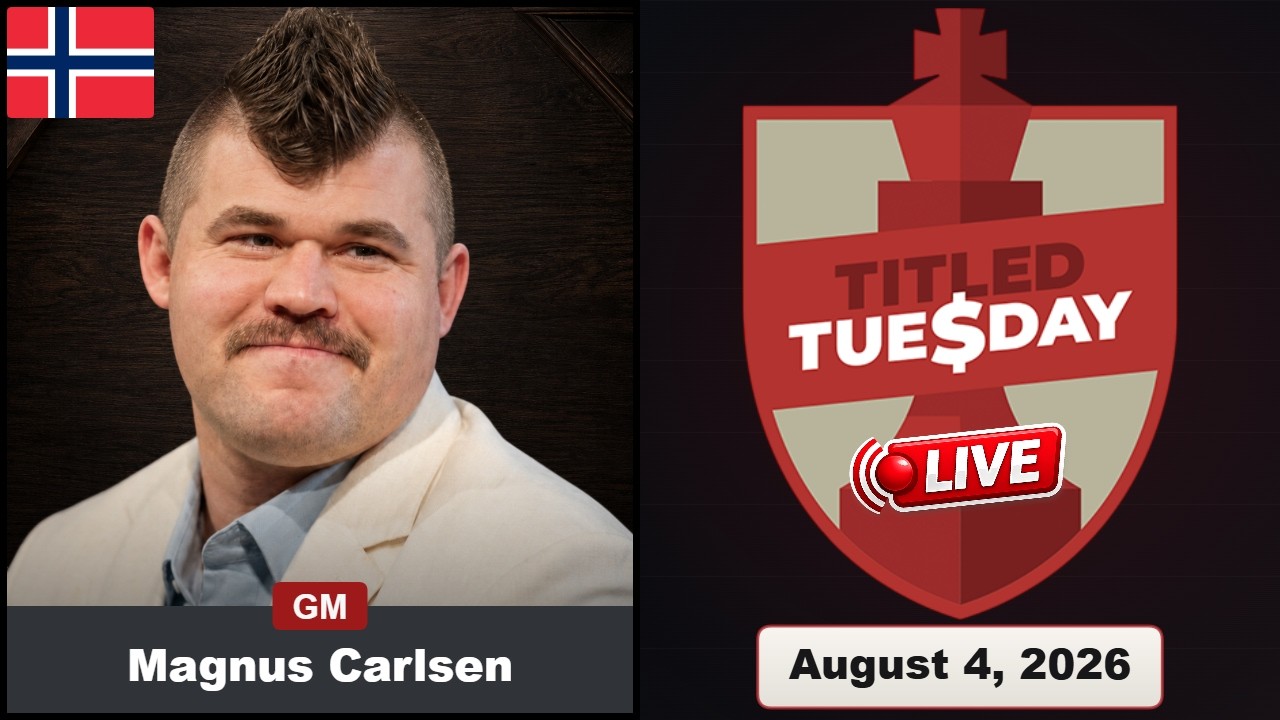 🔴 Magnus Carlsen Plays Titled Tuesday | August 4, 2026