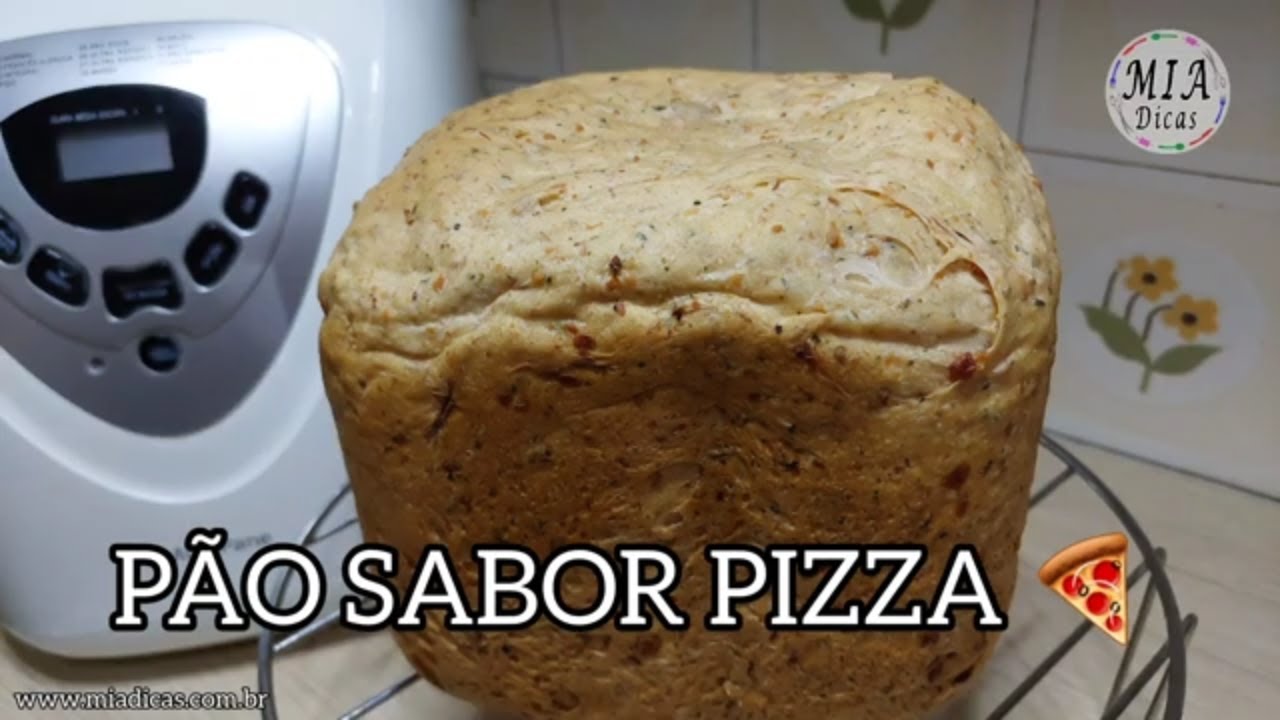 PÃO SABOR PIZZA 🍕 NA PANIFICADORA | Mia Dicas